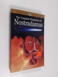 The complete prophecies of Nostradamus