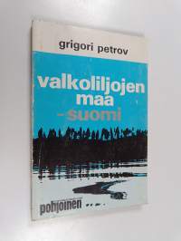Valkoliljojen maa - Suomi