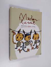 Madonluvut : matemaattisia sekoiluja