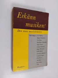 Erkänn musiken! : den stora musikdebatten
