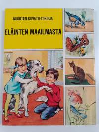 Eläinten maailmasta : nuorten kuvatietokirja
