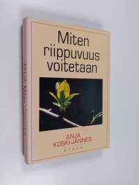 Miten riippuvuus voitetaan