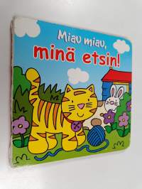 Miau miau, minä etsin!