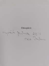 Ehtoopäivä : runoja (signeerattu, tekijän omiste)