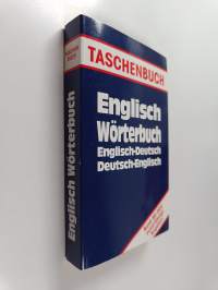Englisch Wörterbuch - Englisch - Deutsch ; Deutsch - Englisch