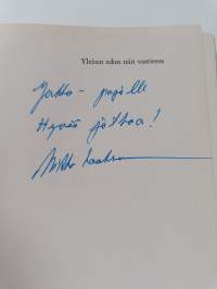 Yleisen edun niin vaatiessa (signeerattu, tekijän omiste)