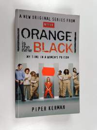 Orange is the New Black - My time in women&#039;s prison