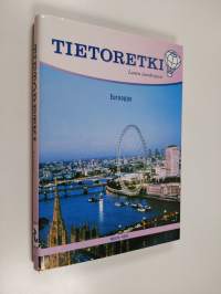 Tietoretki : Lasten tietokirjasto : Eurooppa