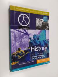 History 20th century world : Causes, Practices and Effects of Wars