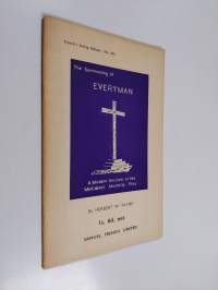The Summoning of Everyman - A Modern Version of the Mediaeval Morality Play