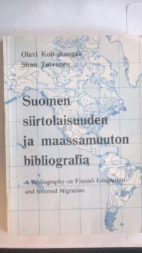Suomen siirtolaisuuden ja maassamuuton bibliografia
