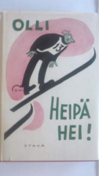 Heipä hei : pakinoita