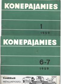 Konepajamies 1959 nr 1 ja 6-7 yht 2 lehteä käytännöllistekninen ammattilehti