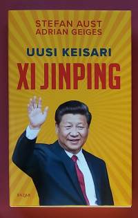 Uusi keisari Xi Jinping. (Henkilökuva, Kiinan presidentti, Nyky-Kiina)