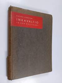Inkavaltio ja sen kulttuuri