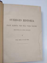 Sveriges historia från äldsta tid till våra dagar, i sex delar : första delen