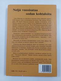 Neljä vuosisataa sodan kohtaloita