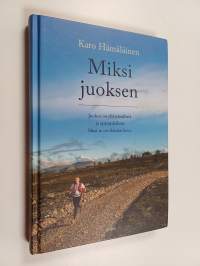 Miksi juoksen (signeerattu, tekijän omiste)