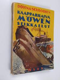Kaapparilaiva &quot;Möwen&quot; seikkailut
