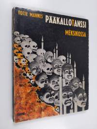 Pääkallotanssi Meksikossa