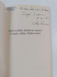 Dubrovnikin kukkivat muurit : runoja (signeerattu, tekijän omiste)