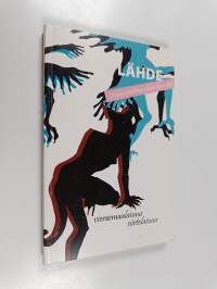 Lähde 2007 : Vierasmaalaisuus, siirtolaisuus