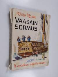Vaasain sormus : historiallinen seikkailuromaani
