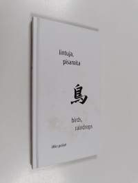 Lintuja, pisaroita = Birds, raindrops