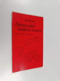 Dubrovnikin kukkivat muurit : runoja