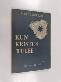 Kun Kristus tulee