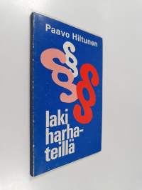 Laki harhateillä