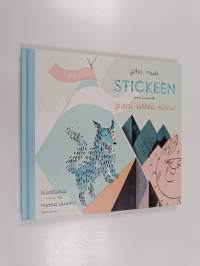 Stickeen : pieni urhea koira (ERINOMAINEN)