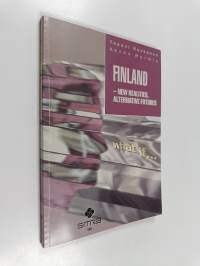 Finland : new realities, alternative futures