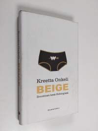 Beige : eroottinen kesä Helsingissä : pienoisromaani