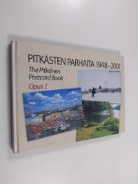 Pitkästen parhaita 1948-2001 = The Pitkänen postcard book : Opus 1
