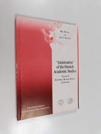 &quot;Asianization&quot; of the Finnish academic studies, Volume 2 - Economics, business studies and sciences