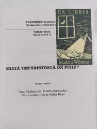 Mistä ympäristöstä on puhe?