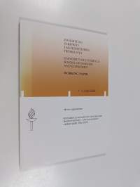 Kotimaisen puunhankinnan tulevaisuuden liiketoimintamallit : tutkimushankkeen tulokset ajalta 2006-2008