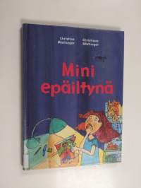 Mini epäiltynä