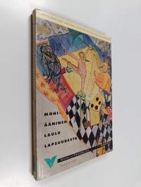 Moniääninen laulu lapsuudesta