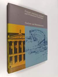 Finnish-American academic and professional exchanges : analyses and reminiscences