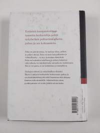 Hyvä, paha ja pyhä : kirja eloonjäämisestä