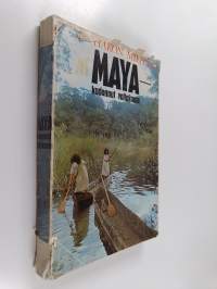 Maya : Kadonnut valtakunta