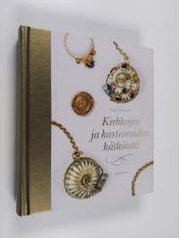 Kirkkojen ja kartanoiden kätköistä