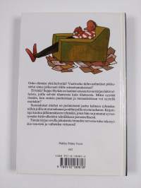 Selityksiä, selityksiä! : hätävalehtelun käsikirja