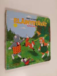 Miina ja Manu : eläinystävät : katselukirja