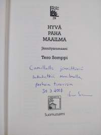 Hyvä paha maailma : jännitysromaani (signeerattu, tekijän omiste)
