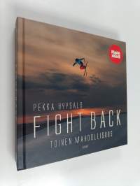 Fight back : toinen mahdollisuus (ERINOMAINEN)