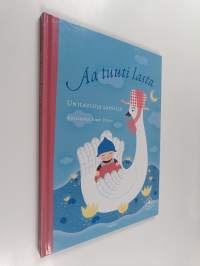 Aa tuuti lasta : Unilauluja lapsille
