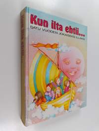 Kun ilta ehtii : satu vuoden jokaiseksi illaksi